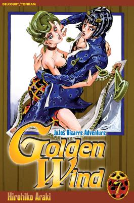 Couverture du Manga Jojo's - Golden Wind T07 de Hirohiko araki - Editions Delcourt