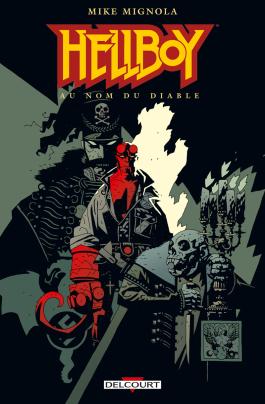 Couverture de la Hellboy T02 - Au nom du diable de - Editions Delcourt