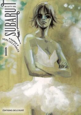 Couverture du Manga Subaru - Danse vers les étoiles T01 de Masahito soda - Editions Delcourt