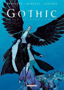 Couverture de la BD Gothic T05 - Satan ne dort jamais de Rodolphe - Editions Delcourt