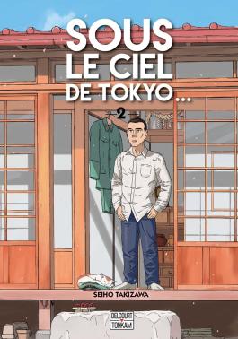 Couverture du Manga Sous le ciel de Tokyo T02 de Seiho takizawa - Editions Delcourt