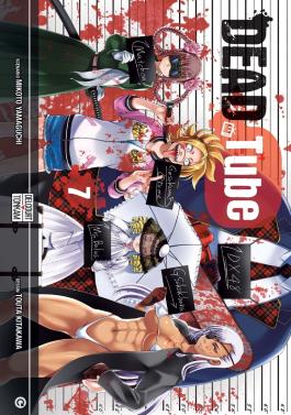 Couverture du Manga Dead tube T07 de Mikoto yamaguchi - Editions Delcourt