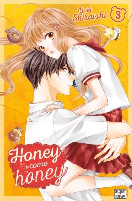 Couverture du Manga Honey come honey T03 de Yuki shiraishi - Editions Delcourt