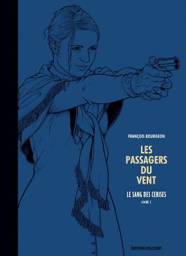 Couverture de la BD Les Passagers du vent T08 - Édition luxe NB de François bourgeon - Editions Delcourt