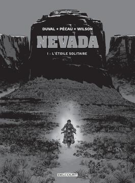 Couverture de la BD Nevada T01 - Édition NB de Fred duval - Editions Delcourt