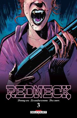 Couverture du Comics Redneck T03 de Donny cates - Editions Delcourt