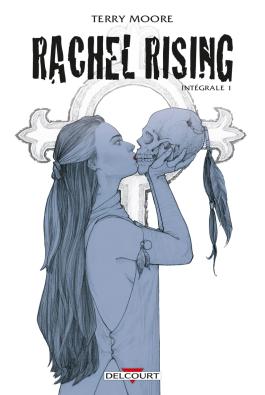 Couverture du Comics Rachel Rising - Intégrale T01 de Terry moore - Editions Delcourt