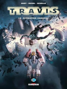 Couverture de la BD Travis T16 Opération Gorgone de Fred duval - Editions Delcourt