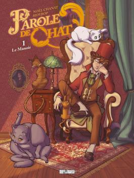 Couverture de la BD Parole de chat T01 - Le Manoir de Noël chanat - Editions Delcourt