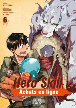 Couverture du Manga Hero Skill : Achats en ligne T06 de Ren eguchi - Editions Delcourt