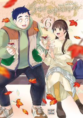Couverture du Manga Sans expérience T06 de Mayu minase - Editions Delcourt