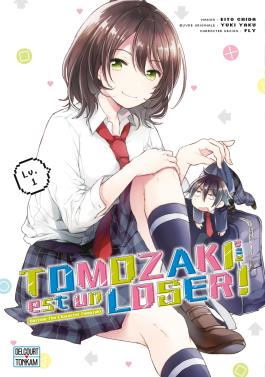Couverture du Tome 1 du manga Tomozaki-kun est un loser ! Bottom-Tier Character Tomozaki de Yaku Yuki - Editions Delcourt