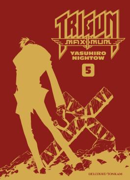 Couverture de la Trigun Maximum Perfect édition T05 de Yasuhiro nightow - Editions Delcourt