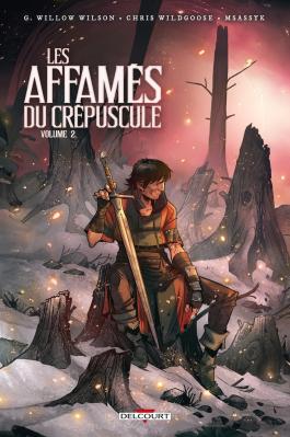 Couverture du Comics Les Affamés du crépuscule T02 de Gwendolyn willow wilson - Editions Delcourt