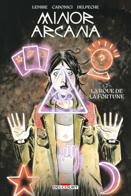 Couverture de la Minor Arcana T02 de Jeff lemire - Editions Delcourt