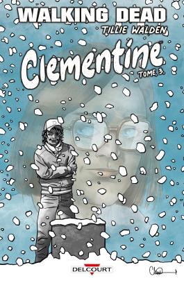 Couverture de l'Édition Spéciale Bulle En Stock du Tome 3 du comics Walking Dead Clementine - Editions Delcourt