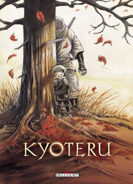 Couverture de la BD Kyoteru T01 - Enfant de l'ombre de Jee-yun - Editions Delcourt