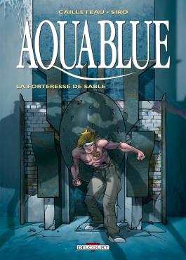 Couverture de la BD Aquablue T11 - La Forteresse de Sable de Thierry cailleteau - Editions Delcourt