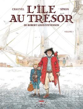 Couverture de la Jeunesse L'Île au trésor, de Robert Louis Stevenson T01 de David chauvel - Editions Delcourt