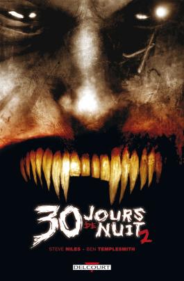 Couverture du Comics 30 Jours de nuit T02 - Jours sombres de Steve niles - Editions Delcourt