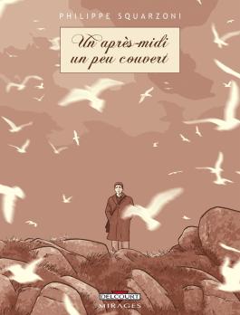 Couverture de la BD Un après-midi un peu couvert de Philippe squarzoni - Editions Delcourt