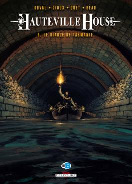 Couverture du Tome 6 de la BD Hauteville House : Le Diable de Tasmanie de Fred Duval - Editions Delcourt