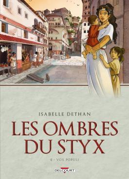 Couverture de la BD Les Ombres du Styx T01 Le Maître de l'éternité de Isabelle dethan - Editions Delcourt