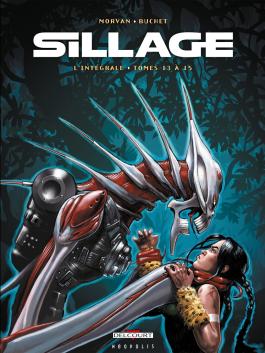 Couverture de la BD Sillage - Intégrale T13 à T15 de Jd morvan - Editions Delcourt