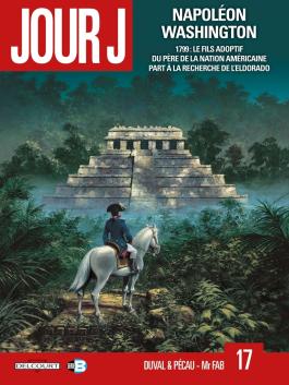 Couverture de la BD Jour J T17 - Napoléon Washington de Fred duval - Editions Delcourt