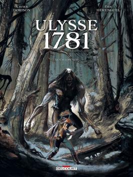 Couverture de la BD Ulysse 1781 T02 de Xavier dorison - Editions Delcourt
