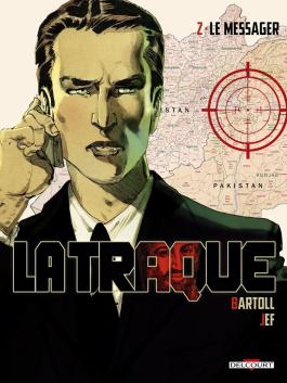 Couverture de la BD La Traque T02 - Le Messager de Martin eden - Editions Delcourt