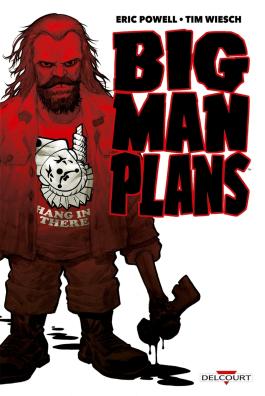 Couverture du Comics Big man plans de Tim wiesch - Editions Delcourt