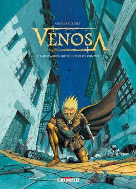 Couverture de la BD Venosa T02 - Tant d'autres qu'on ne peut les compter de Olivier milhiet - Editions Delcourt