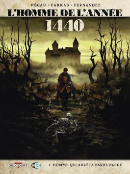 Couverture de la BD L'Homme de l'année T15 - 1440 de Jean-pierre pécau - Editions Delcourt