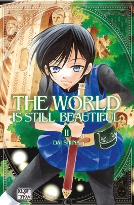 Couverture du Manga The World is still beautiful T11 de Dai shiina - Editions Delcourt