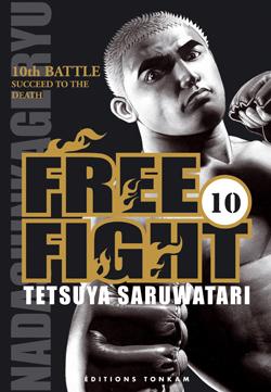 Couverture du Manga Free Fight T10 de Tetsuya saruwatari - Editions Delcourt