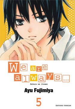 Couverture du Manga We are always T05 de Ayu fujimiya - Editions Delcourt