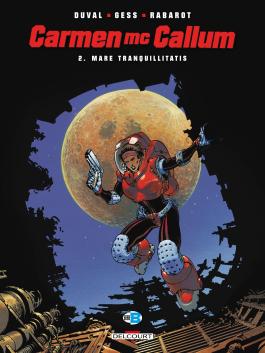 Couverture du Tome 2 de la BD Carmen Mc Callum : Mare Tranquillitatis - Editions Delcourt