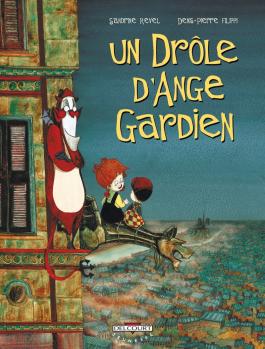 Couverture de la Jeunesse Un drôle d'ange gardien T01 de Denis-pierre filippi - Editions Delcourt