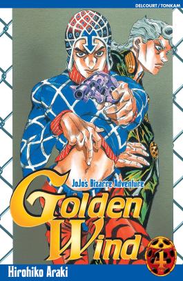 Couverture du Manga Jojo's - Golden Wind T04 de Hirohiko araki - Editions Delcourt